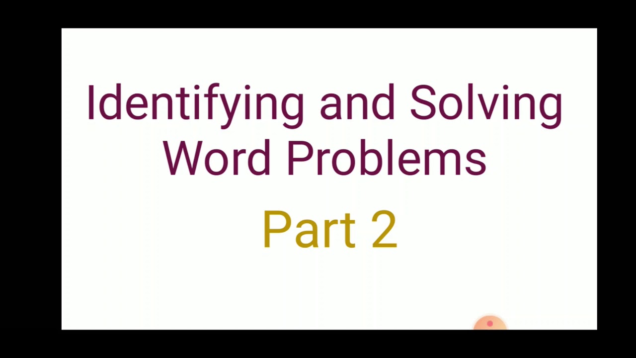 Word Problems - Part 2 - YouTube
