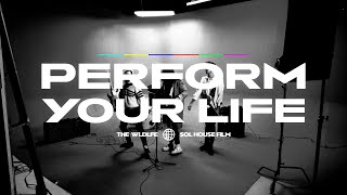 Video thumbnail of "The Wldlfe - Perform Your Life (Official Music Video)"