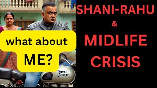 WHAT ABOUT ME: THE MIDLIFE CRISIS