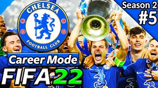 THREE UNFORGETTABLE CHAMPIONS LEAGUE FINALS! FIFA 22 Chelsea Career Mode S2 #5