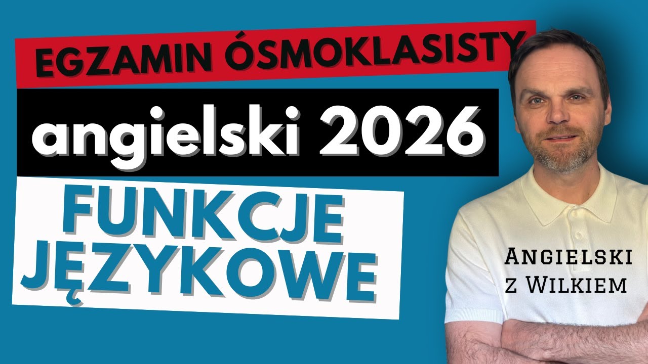 Egzamin ósmoklasisty z języka angielskiego 2026 🇬🇧| Znajomość funkcji językowych