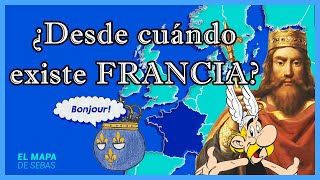 🇫🇷La Formación de FRANCIA en 17 minutos 🇫🇷 [Historia de Francia] - El Mapa de Sebas