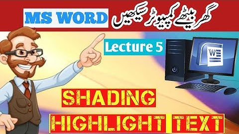 Shading & Highlight Text in Microsoft Word | Shading Text in MS Word | #msword #mswordinurdu