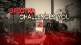 Spectra Challenges You Ep. 2