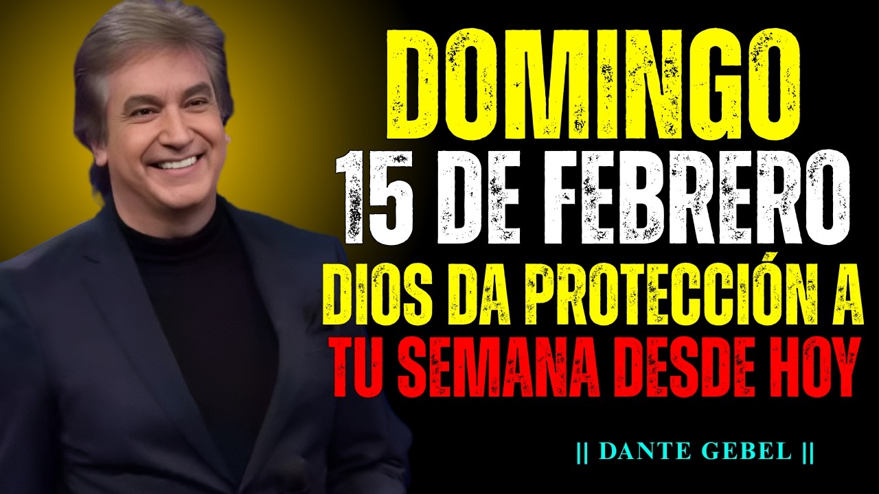 DOMINGO CON DIOS Declara Protección y Bendición Para Tu Semana | Dante Gebel