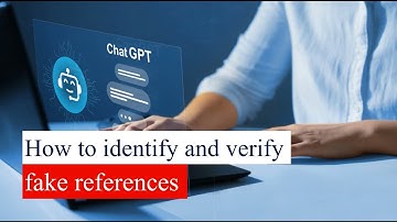 How to identify and verify fake references
