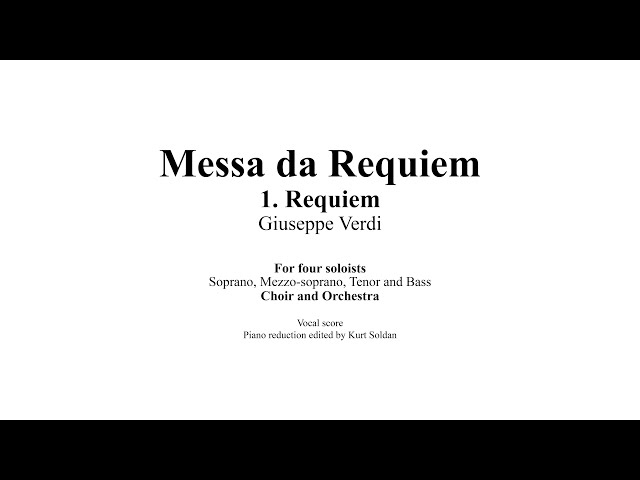 Requiem - Verdi | 1. Requiem (Vocal Score) - YouTube