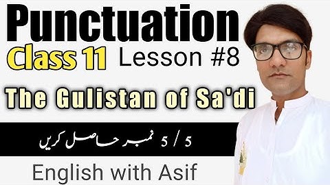 Punctuation lesson #8 | The Gulistan of Sadi | 11th class | English with Asif