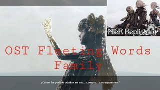 OST Fleeting Words - Ver. Family (NieR: Replicant) Extended
