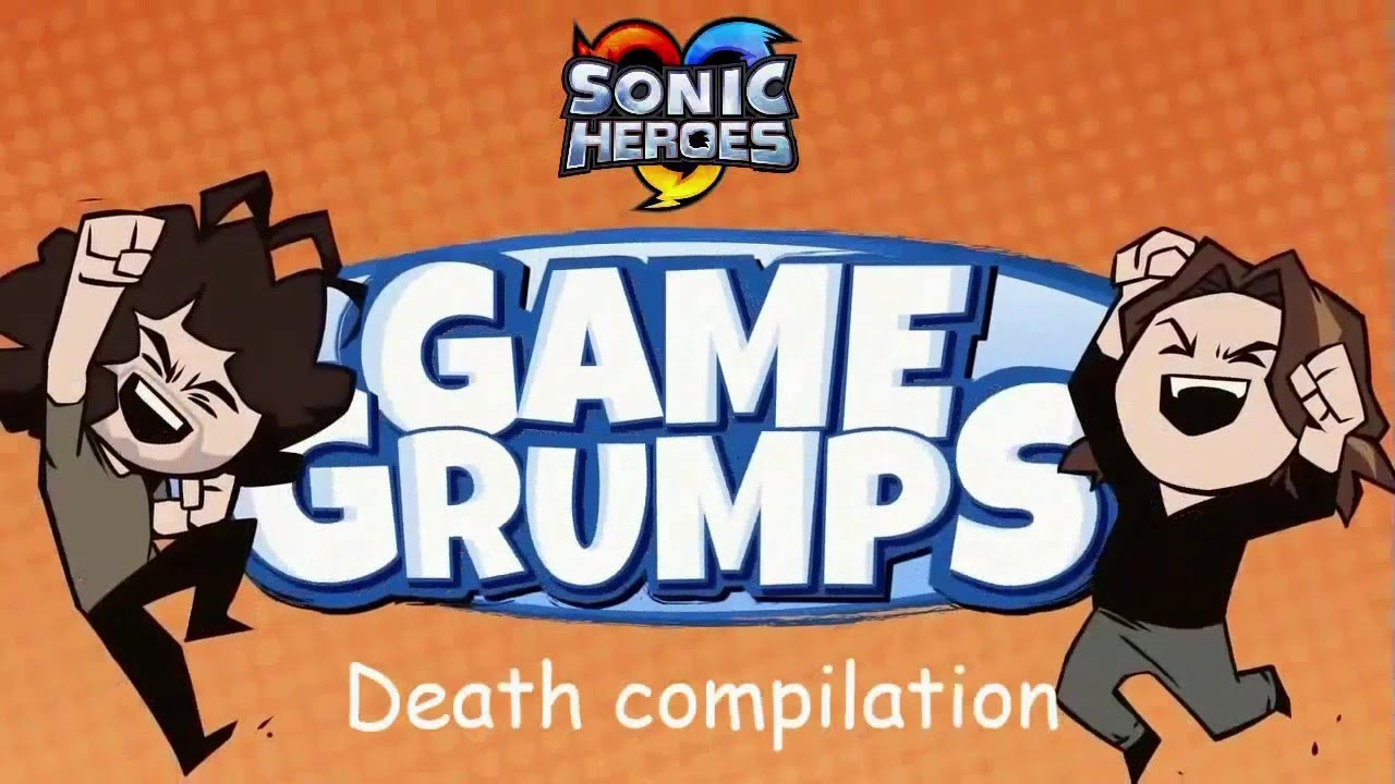 Sonic Heroes Death Compilation Game Grumps Compilation. (TEAM SONIC