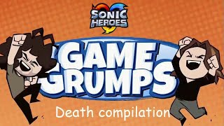 Sonic Heroes Death Compilation: Game Grumps Compilation. (TEAM SONIC)