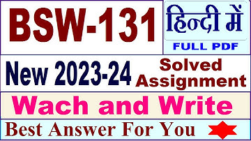 BSW 131 solved assignment 2023-24 in Hindi / bsw 131 solved assignment 2024 / ignou bsw 131 2024