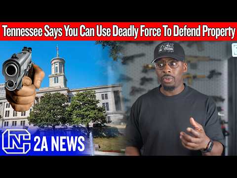 Tennessee Says You Can Use Deadly Force To Defend Property