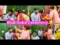 Bhai roka vlog khatrivlogs love bhaikishadi rokaceremony bhaikaroka bhaibhai shadifunction