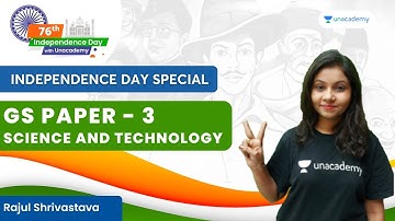 GS Paper - 3 | Science and Technology | MPPSC Prelims + Mains | Rajul Shrivastava