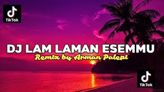 Dj Lam Laman Esemmu X Durung Ikhlas Mengkane Viral Tik Tok!!2022
