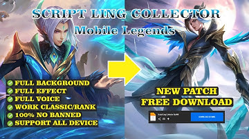 Script Skin Ling Collector | New Patch Mobile Legends