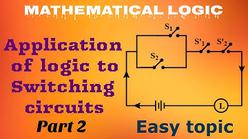 MATHEMATICAL LOGIC | CLASS 12 | LECT 12 | EX 1.5 | SWITCHING CIRCUITS | Er. Rrahul Jain