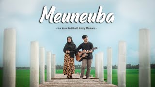 MEUNEUBA | Apache 13 (Cover) Fadhila ft Jimmy Maulana