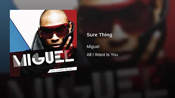 Miguel Sure Thing ( audio )