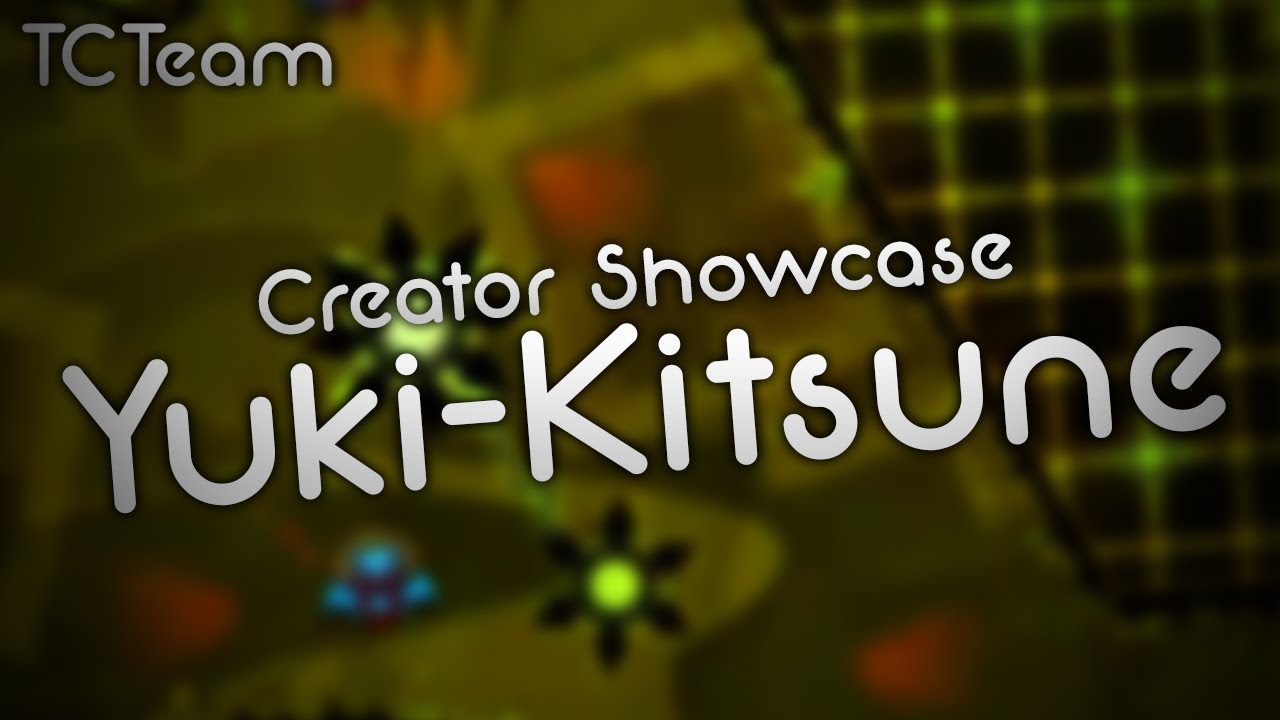 (TCTeam) Creator Showcase #3 | Yuki-Kitsune