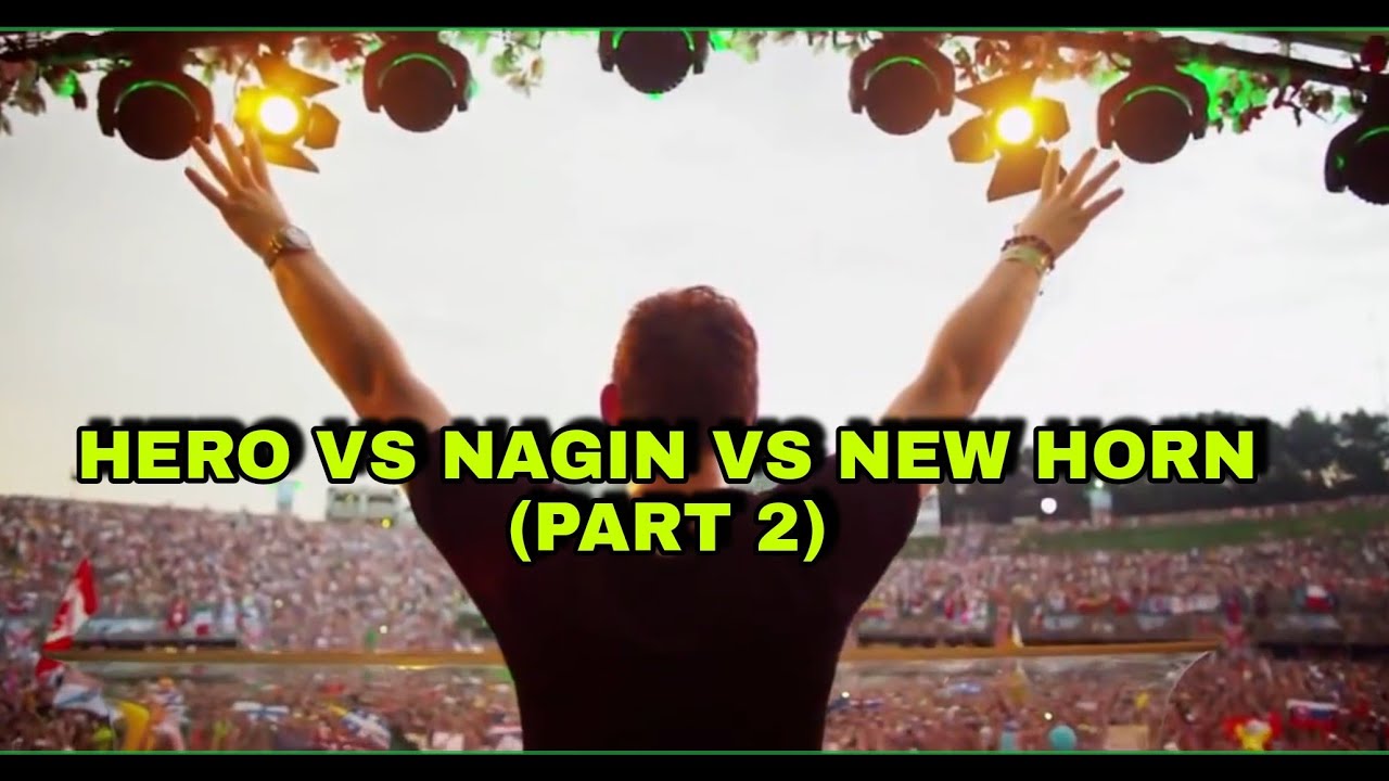  HERO vs NAGIN vs NEW HORN PART 2  DJ REMIX DHOLKI BAND PARTY MIX 2021 Pique24th