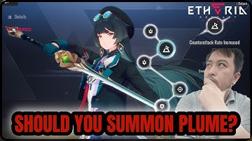 Should You Summon Plume??? [Etheria Restart]