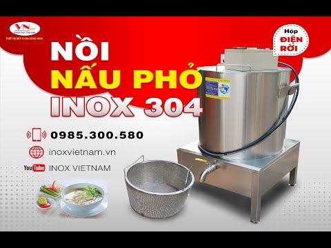 Nồi Nấu Phở Bằng Điện Uy Tín - Chất Lượng - Giá Tốt