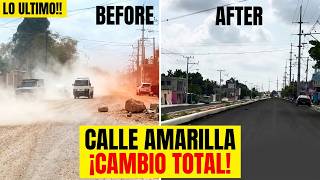 Calle amarilla de brisas del este casi terminada. mira que cambios 