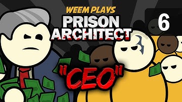 Prison Architect - (Alpha 16) Lets Play Gameplay - Episode 6 (CEO)