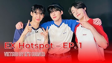 [VIETSUB] EX Hotspot - EP. 1 | #TEMPEST #HWARANG