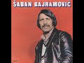 Saban Bajramovic Opa Cupa Audio 