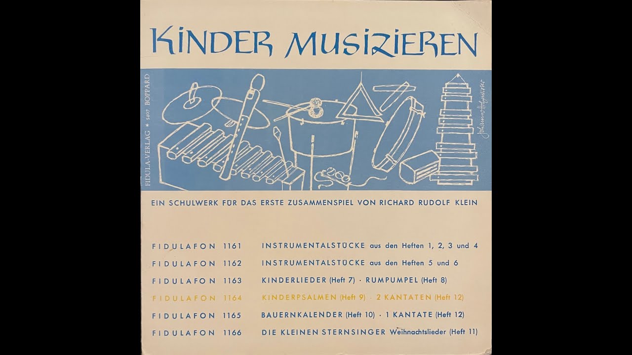 Richard Rudolf Klein Kinder Musizieren: Kinderpsalmen / Kantaten by Richard Rudolf Klein ...