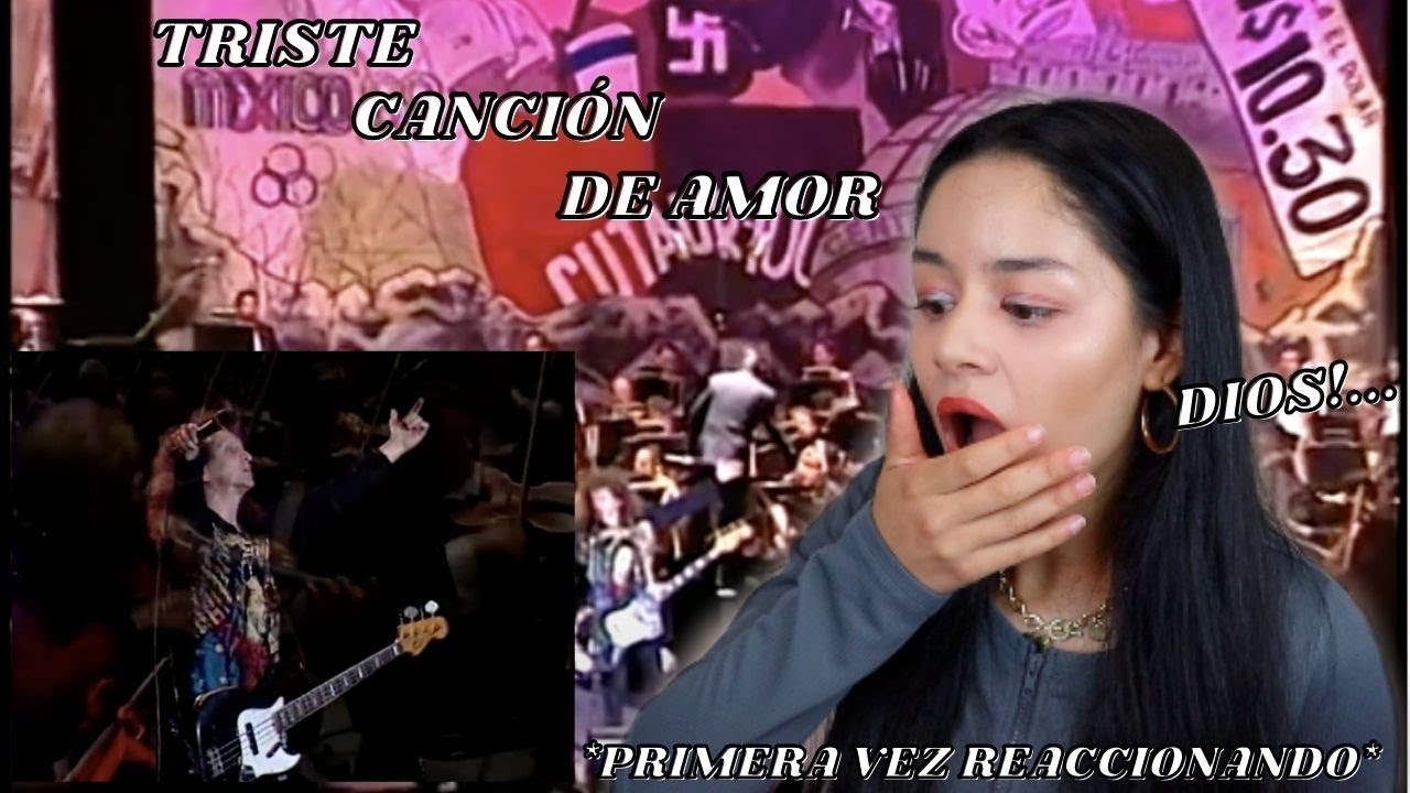 REACCIONO por PRIMERA VEZ a "TRISTE CANCIÓN DE AMOR" | El TRI  (Sinfonico)