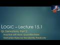 PHI-32 Lecture 15.1 - QL Derivations, Part 2: Practice with Basic Quantifier Rules