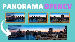 Panorama Stitching using OpenCV Python