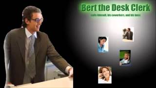 Bert the Desk Clerk calls himself, his coworkers,   his boss