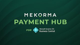 Mekorma Payment Hub | AP Automation for Microsoft D365 Business Central