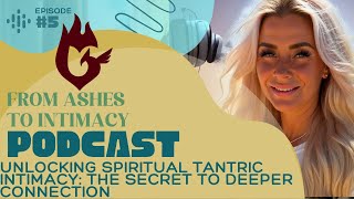 Unlocking Spiritual Tantric Intimacy: The Secret to Deeper Connection