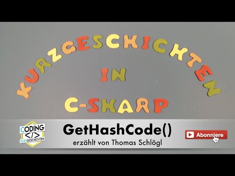 GetHashCode() in C# und warum diese Methode bei HashSets und Dictionaries so wichtig ist