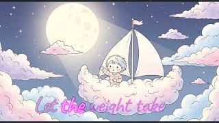 Cloud Boat Dreams ☁️ Gentle Lullaby for Babies | Relaxing Bedtime Music for Sweet Sleep