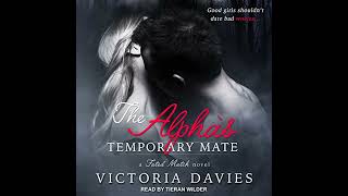 Alpha's Temporary Mate by Victoria Davies | Full Audiobook