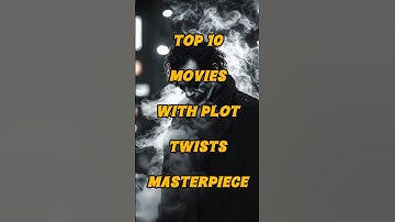 Top 10 Movies with Plot Twists—true masterpiece #movie #shorts #masterpiece #hollywood