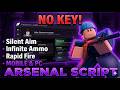 Arsenal Scirpt | NO KEY! | Silent Aim, ESP, Rapid Fire, Infinite Ammo & More | Mobile & PC