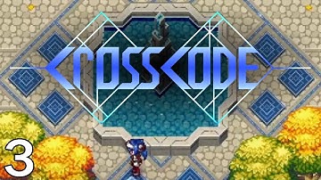 CrossCode Part 3 - Rookie Harbor