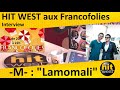 Capture de la vidéo -M- : Lamomali Aux Francofolies 2017 - Interview Hit West