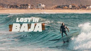 We're getting EMOTIONAL before parting ways | Lost in Baja Ep. 04