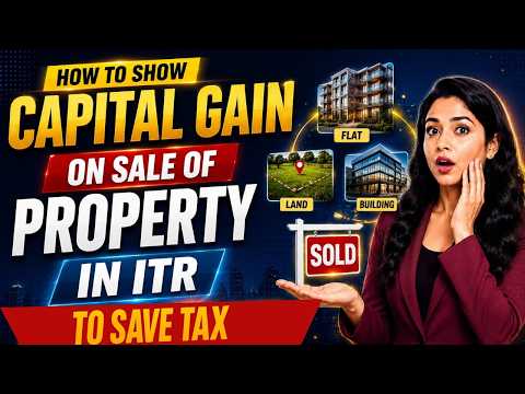 How to file Income Tax Return 2026-27 for Capital Gain