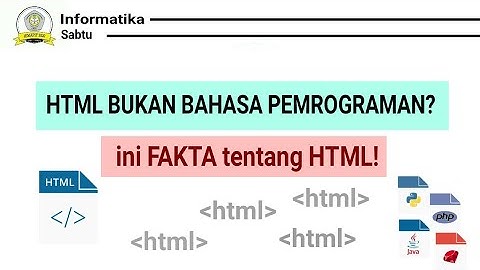 Fakta Tentang HTML - Informatika Sabtu HIMAPIF UTM 2020