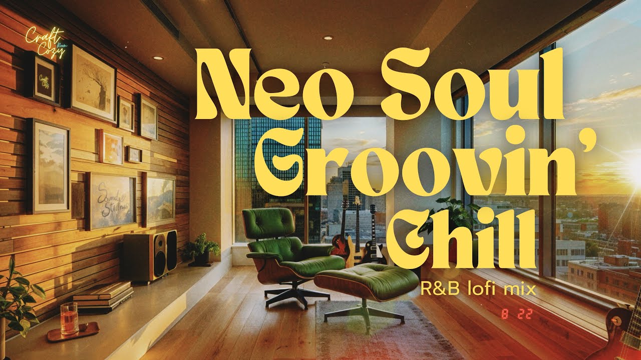 Vibrant Sunrise Groovin' Room ☀️ | Neo Soul, R&B Lofi Upbeat